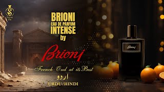 Brioni Eau de Parfum INTENSE  Oud Excellence  Shajeel Malik [upl. by Karlis]