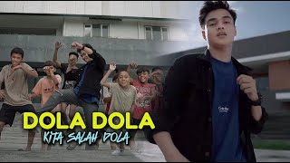 DOLA DOLA KITA SALAH DOLA Lirik Kita salah dola [upl. by Aknaib243]