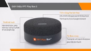 Hướng dẫn lắp đặt FPT Play Box S 2021  HandsFree [upl. by Gareth]