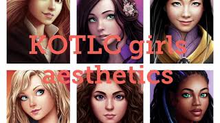 KOTLC girls aesthetics [upl. by Tillie]