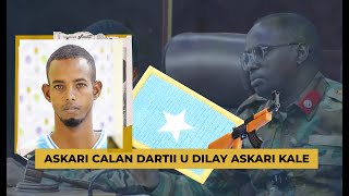 Askari Calan dartii u dilay askari kale  Garmaqalka Maanta [upl. by Derwood684]