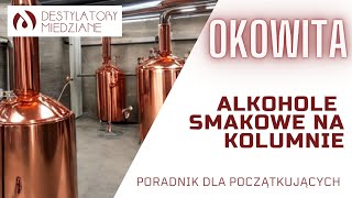 Jak destylować alkohole smakowe na kolumnie Destylacja okowity jabłkowej [upl. by Williamsen]