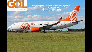 Voo Completo GuarulhosSão Paulo SBGR para Recife SBRF B737700 Gol Linhas Aéreas [upl. by Elamor]