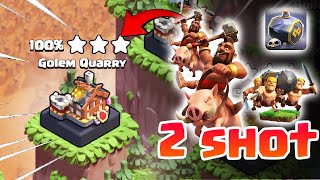 Clan Capital Attack Strategy Golem Quarry  Two Shot Golem Quarry Hog Raiders Clash of Clans [upl. by Marisa767]