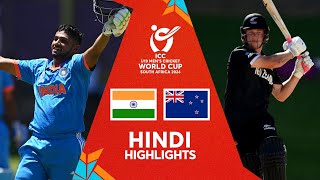 India v New Zealand  Hindi Highlights  U19 CWC 2024 [upl. by Grimonia794]