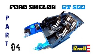 Scale model Revell FORD SHELBY GT500 PART 04 [upl. by Yesllek]