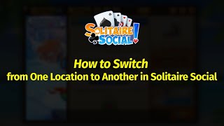 How to change the location in Solitaire Social [upl. by Debora280]