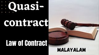 Quasi contracts in Malayalam  Indian Contract Act in Malayalam Dr K K Sunitha [upl. by Brey353]