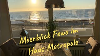 Neue MeerblickFewo im Haus Metropol WesterlandSylt zentrale Lage zum Strand und Friedrichstrasse [upl. by Edson]