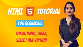 08  HTML form input label select amp option [upl. by Solahcin]