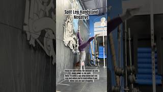 Split Leg Handstand Negative  handstand drill movement demo video [upl. by Petrick93]