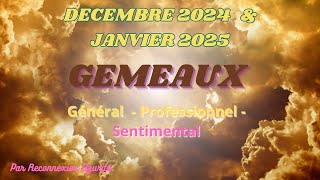 GÉMEAUX ♊️ DECEMBRE 2024  JANVIER 2025🔮GENERAL  SENTIMENTAL🎀 [upl. by Jaimie746]