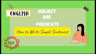 Subject and predicate I Easy and Simple Explanation [upl. by Arayk]