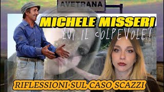 LE VERITÀ DI MICHELE MISSERI CHI È IL VERO COLPEVOLE RIFLESSIONI SUL GIALLO DI AVETRANA [upl. by Tnomel]