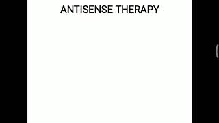 Antisense therapy [upl. by Jennette660]