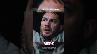 The Black Spiderman  Part3  thriller movieexplained fullmovie moviereview moviereview [upl. by Sucramad322]