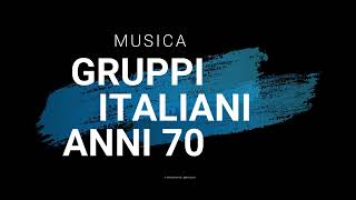 Musica Italiana  Gruppi anni 70 [upl. by Nylzzaj120]