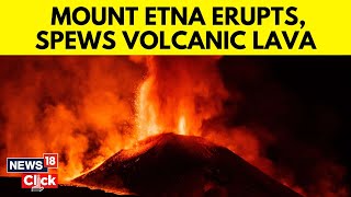 Mount Etna Eruption  Mount Etna Erupts With Majestic Cascade of Lava  Mount Etna Volcano  N18G [upl. by Aicert]