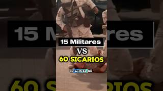 CÓMO ENFRENTAR a 60 SICARIOS con SOLO 15 MILITARES MÉXICO 🇲🇽☠️⚔️mexico shorts narcos military [upl. by Eninnaj]