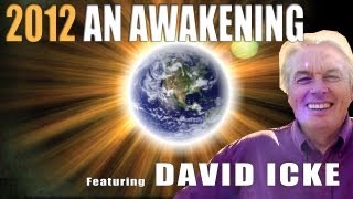 2012 An Awakening with David Icke John Major Jenkins Gregg Braden [upl. by Anawal]