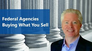 3 Foolproof Strategies to Find Federal Agencies Who Buy What You Sell [upl. by Retsek482]