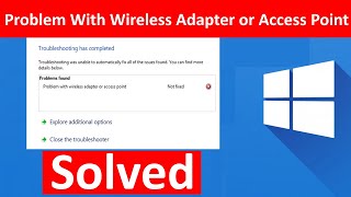 How To Fix Problem With Wireless Adapter or access Point Error  Windows 10  8  7 [upl. by Sedicla933]