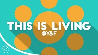 Hillsong Young amp Free  This is Living Lyric Video HD [upl. by Ariek901]