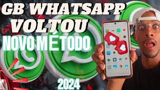 COMO VOLTAR A USAR WHATSAPP GB NOVO MÉTODO ATUALIZADO [upl. by Vassaux]