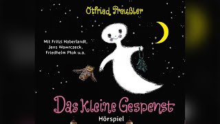 Das kleine Gespenst Ottfried Preußler Hörbuch [upl. by Nahej]