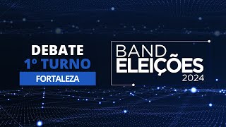 AO VIVO Eleições 2024 Debate na Band dos Candidatos à Prefeitura de Fortaleza 1º Turno [upl. by Sokin908]