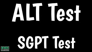 SGPT Test  ALT SGPT Blood Test  ALT Blood Test  Alanine Aminotransferase Blood Test [upl. by Naes]