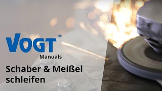 VOGT Manuals  Schaber amp Meißel schleifen [upl. by Hcaz]