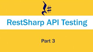 RestSharp REST API testing using C RestSharp and JsonNET  Part 3  Extent Report [upl. by Clabo96]