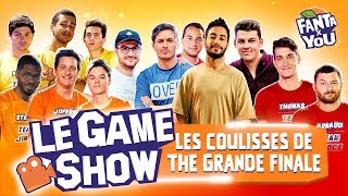 Les Coulisses de la Grande Finale du Fanta Game Show [upl. by Ecneralc]