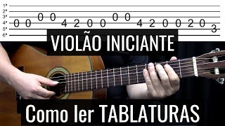 Violão Iniciante Como Ler Tablaturas [upl. by Bosson]