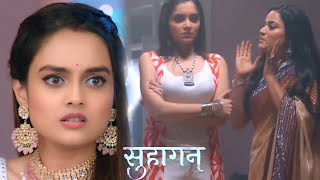 Suhagan Update Swara Ki Devrani Ban Dhwani Legi Badla Koyal Se Mil Chhinegi Vedant Ki Property [upl. by Norihs]