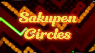 Sakupen Circles unnerfed  CUSTOM  BOTTED  Plus GDPS [upl. by Simson]