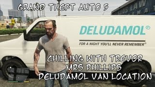 Grand Theft Auto 5 Chilling With Trevor Deludamol Van Location For Mrs Phillips [upl. by Anilad]