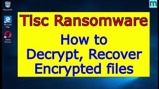 Tisc virus ransomware How to decrypt Tisc files Tisc File Recovery Guide [upl. by Aserat]