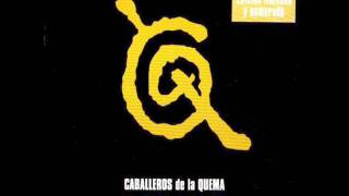 Caballeros de la QuemaFulanos de nadie Obras 2000 [upl. by Norraj]