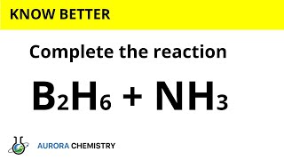 What happens when DIBORANEB2H6 reacts with AMMONIA NH3 [upl. by Enniotna25]