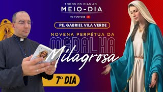 NOVENA DA MEDALHA MILAGROSA  7° DIA  07092023 [upl. by Kenwood]