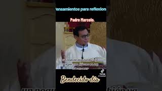 reflexion padremarcelo meditacionesdelapalabradedios fe matrimonio ♥️⛪🙏⛪✝️♥️ [upl. by Joela]