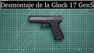 Desmontaje de la pistola Glock 17 Gen5 Desmontaje de campaña Video en español [upl. by Alysoun]