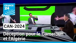 CAN 2024  le Sénégal assure déception pour le Cameroun et lAlgérie • FRANCE 24 [upl. by Odelinda185]