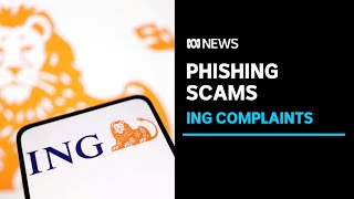 ING customers lose savings to phishing scammers  ABC News [upl. by Tenenbaum]