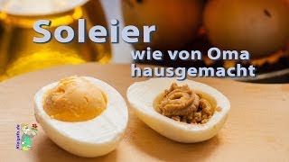 Soleier wie von Oma hausgemacht [upl. by Walcoff]