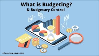 What is Budgeting  Budgetary control  Advantages amp Limitations of Budgeting [upl. by Anawaj863]