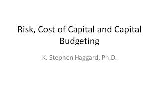 Risk Cost of Capital and Capital Budgeting 2 0 [upl. by Norah]