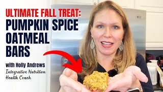 Why Pumpkin Spice Oatmeal Bars Are the PERFECT Fall Treat [upl. by Budge788]